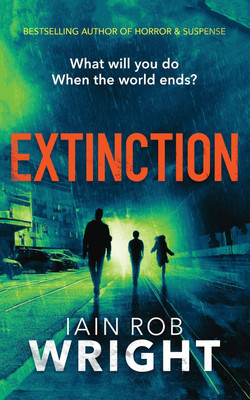 Extinction(English, Paperback, Wright Iain Rob)
