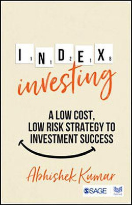 Index Investing(English, Paperback, Kumar Abhishek)