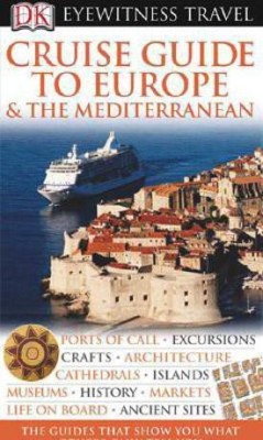 Cruise Guide to Europe & the Mediterranean(English, Paperback, unknown)