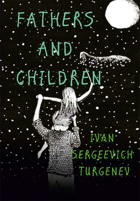 Fathers and Children(English, Paperback, Turgenev Ivan)