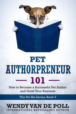 Pet Authorpreneur(English, Paperback, Van De Poll Wendy)