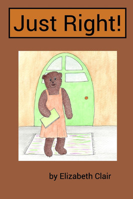 Just Right!(English, Paperback, Clair Elizabeth)