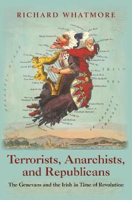 Terrorists, Anarchists, and Republicans(English, Hardcover, Whatmore Richard)