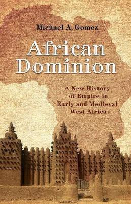 African Dominion(English, Paperback, Gomez Michael)