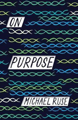 On Purpose(English, Paperback, Ruse Michael)