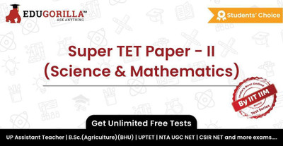 EduGorilla Super TET Paper - II (Science & Mathematics)(Online Test Series)