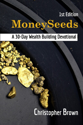 1st Edition MoneySeeds(English, Paperback, Brown Christopher Paul)