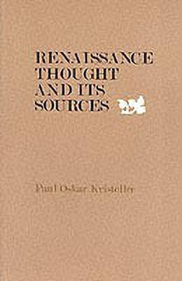 Renaissance Thought and its Sources(English, Paperback, Kristeller Paul Oskar)