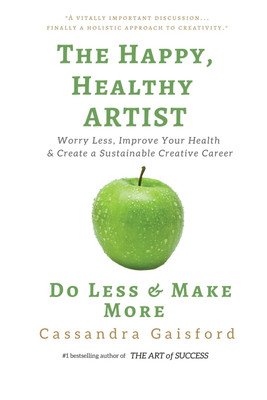 The Happy, Healthy Artist(English, Paperback, Gaisford Cassandra)