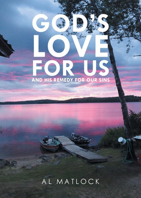 God's Love for Us(English, Paperback, Matlock Al)