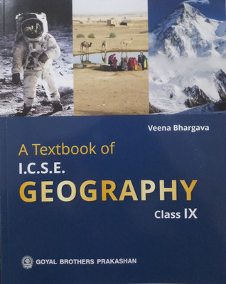 A TEXTBOOK OF I.C.S.E. GEOGRAPHY CLASS-IX(English, Paperback, VEENA BHARGAVA)
