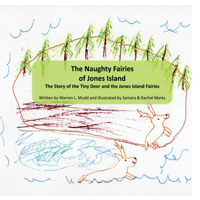 The Naughty Fairies of Jones Island(English, Paperback, Mudd Warren L)
