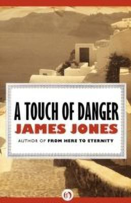 A Touch of Danger(English, Paperback, Jones James)