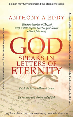 GOD Speaks in Letters of Eternity(English, Hardcover, Eddy Anthony A)