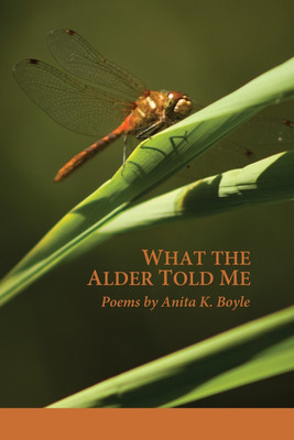 What the Alder Told Me(English, Paperback, Boyle Anita K)