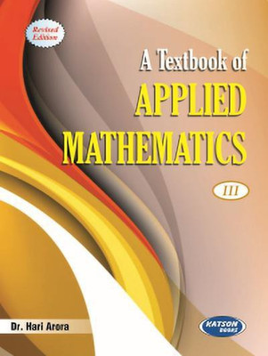 A Textbook of Applied Mathematics-III(English, Paperback, Dr. Hari Arora)