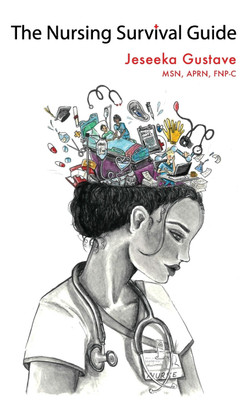 The Nursing Survival Guide(English, Paperback, Gustave Jeseeka)