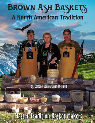 Brown Ash Baskets(English, Paperback, Theriault Brian J)