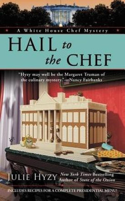 Hail to the Chef(English, Paperback, Hyzy Julie)