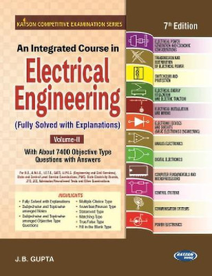 An Integrated Course In Electrical Engineering Volume-II(Paperback, J.B. Gupta)