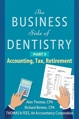 The Business Side of Dentistry - PART 2(English, Paperback, Thomas Alan B)
