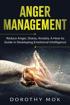 Anger Management(English, Paperback, Mok Dorothy)