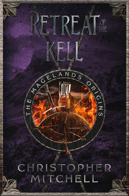 Retreat of the Kell(English, Paperback, Mitchell Christopher)