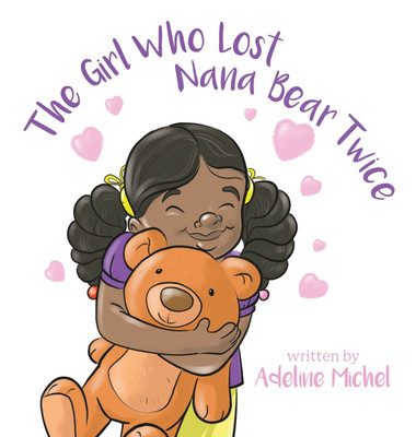 The Girl Who Lost Nana Bear Twice(English, Hardcover, Michel Adeline)