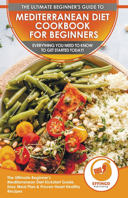 Mediterranean Diet Cookbook For Beginners(English, Paperback, Murphy Abigail)