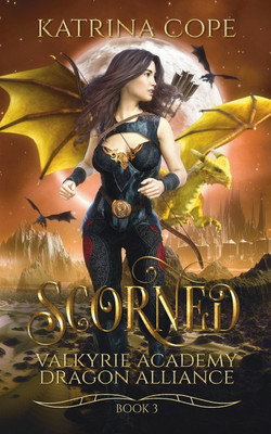 Scorned(English, Paperback, Cope Katrina)