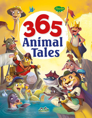365 Animals Tales (Harbdound Padded): Vol. 1(English, Hardcover, Sawan)