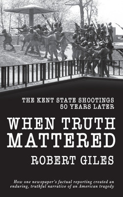 When Truth Mattered(English, Hardcover, Giles Robert)