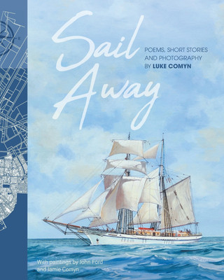Sail Away(English, Paperback, Comyn Luke)