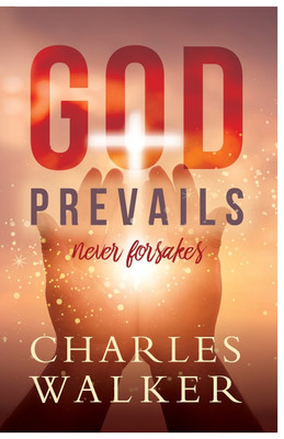 God Prevails(English, Paperback, Walker Charles R)