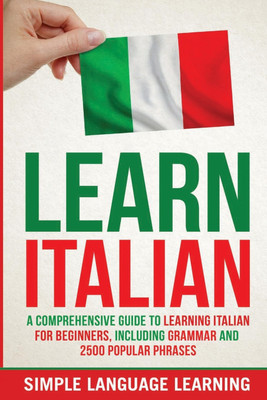 Learn Italian(English, Paperback, Learning Simple Language)