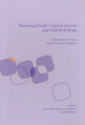 Balancing Family-Centered Services and Child Well-Being(English, Paperback, unknown)