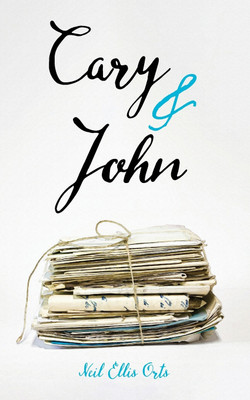 Cary and John(English, Paperback, Orts Neil Ellis)