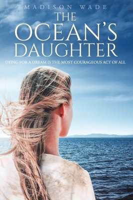 The Ocean's Daughter(English, Paperback, Wade Madison)