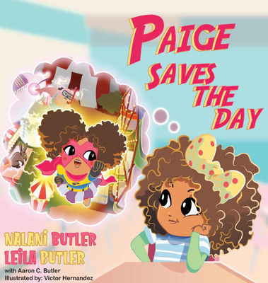 Paige Saves the Day(English, Hardcover, Butler Nalani)