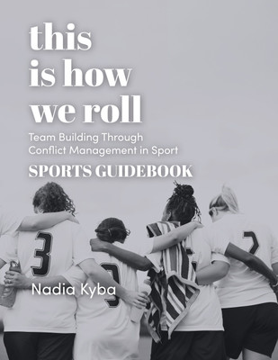 This Is How We Roll Sports Guidebook(English, Paperback, Kyba Nadia)