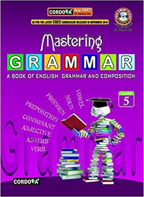 MASTERING GRAMMAR CLASS-5(English, Paperback, CORDOVA)