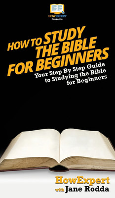 How To Study The Bible for Beginners(English, Hardcover, Howexpert Jane)
