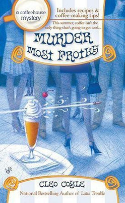 Murder Most Frothy(English, Paperback, Coyle Cleo)