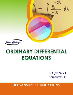 New College Ordinary Differential Equations For B.A./B.Sc. I (2nd Semester)(English, Paperback, Satbir Mehla, U.S. Yadav, Karamjit Sandhu, M.L. Jain, G.K. Bansal)