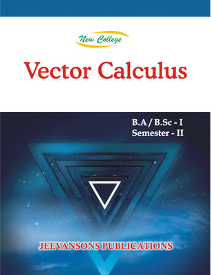 New College Vector Calculus For B.A./B.Sc. I (2nd Semester)(English, Paperback, Ashok Arora, S.K. Kundra, Balbir Kamboj, Suraj Bhan Malik, Satish Saluja)