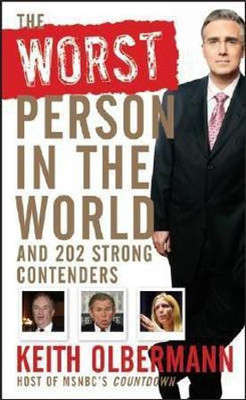 The Worst Person In the World(English, Paperback, Olbermann Keith)