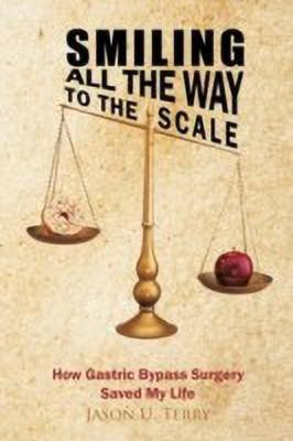Smiling All the Way to the Scale(English, Paperback, Terry Jason U.)