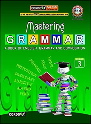 MASTERING GRAMMAR CLASS-3(English, Paperback, CORDOVA)