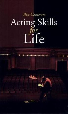 Acting Skills for Life(English, Paperback, Cameron Ron)