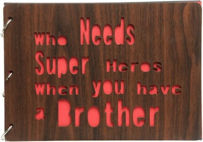 Iya Creations Who needs a Super Hero when You have Brother Scrapbook Photo Album(Photo Size Supported: 4x6, 5x7, 5x5 inch)